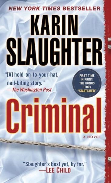 Cover for Karin Slaughter · Criminal: A Novel (Bok) (2013)