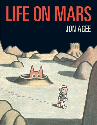 Cover for Jon Agee · Life on Mars (Hardcover bog) (2017)
