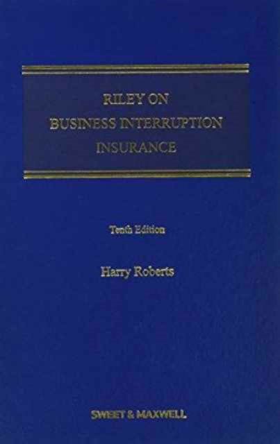 Cover for Harry Roberts · Riley on Business Interruption Insurance (Hardcover Book) (2016)