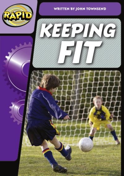 Cover for John Townsend · Rapid Phonics Step 3.2: Keep Fit (Non-fiction) - Rapid (Pocketbok) (2012)