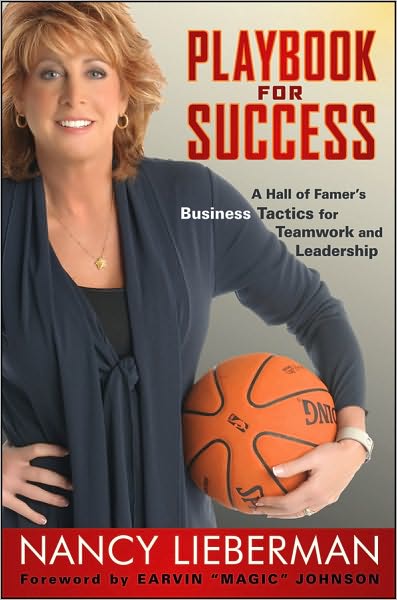 Cover for Nancy Lieberman · Playbook for Success: A Hall of Famer's Business Tactics for Teamwork and Leadership (Hardcover Book) (2010)