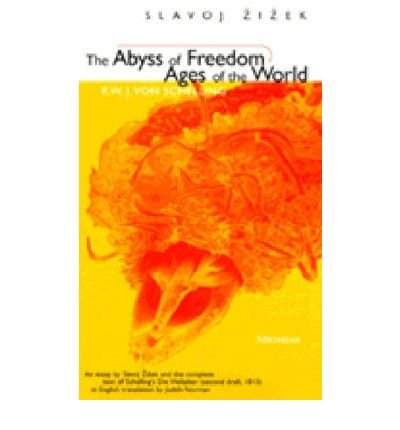 Cover for Slavoj Zizek · Abyss of Freedom - The Body in Theory: Histories of Cultural Materialism (Pocketbok) (1997)