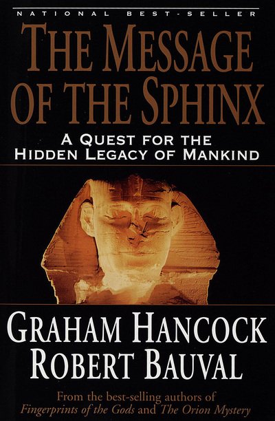 Cover for Robert Bauval · The Message of the Sphinx: a Quest for the Hidden Legacy of Mankind (Pocketbok) (1997)