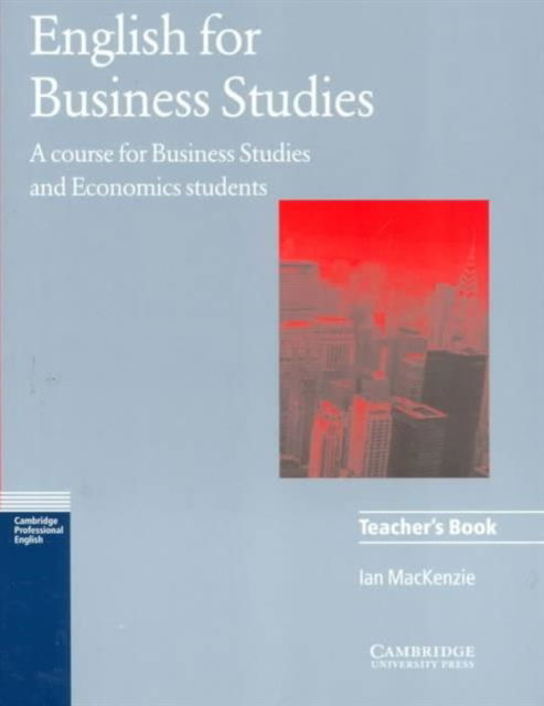 Cover for Ian Mackenzie · English for Business Studies Teacher's book: A Course for Business Studies and Economics Students - English for Business Studies (Paperback Book) (1997)