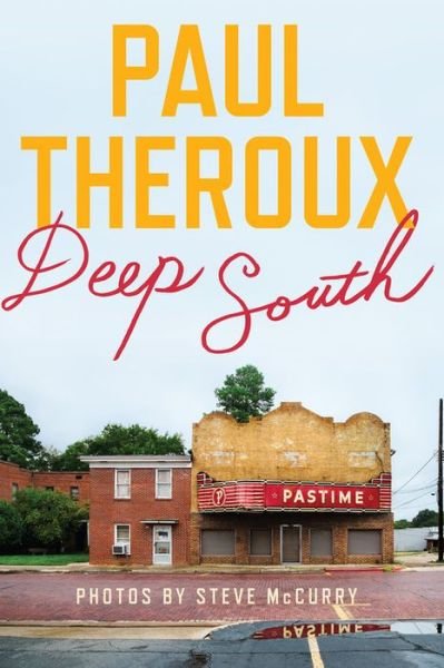 Cover for Paul Theroux · Deep South (Hardcover bog) (2015)