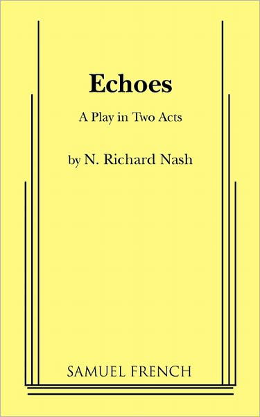 Cover for N Richard Nash · Echoes (Paperback Book) (2011)