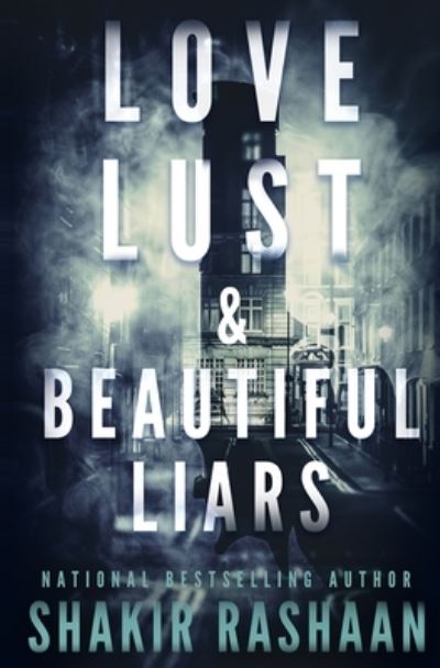 Cover for Shakir Rashaan · Love, Lust &amp; Beautiful Liars (Paperback Book) (2020)