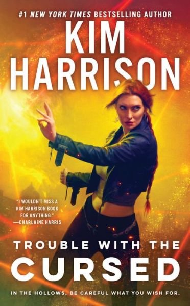 Cover for Kim Harrison · Trouble with the Cursed (Pocketbok) (2023)