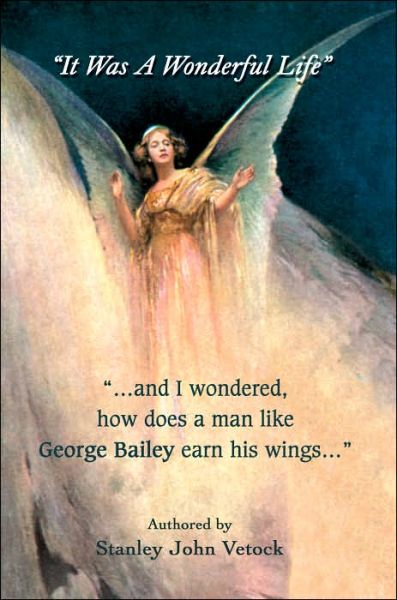 Cover for Stanley Vetock · &quot;It Was a Wonderful Life&quot; (Paperback Book) (2004)