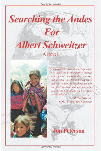 Cover for Jon Peterson · Searching the Andes for Albert Schweitzer (Paperback Book) (2006)