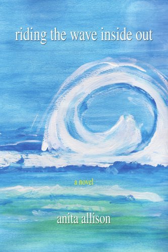 Anita Allison · Riding the Wave Inside out (Paperback Bog) (2006)