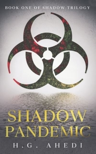 Cover for H G Ahedi · Shadow Pandemic (Pocketbok) (2021)