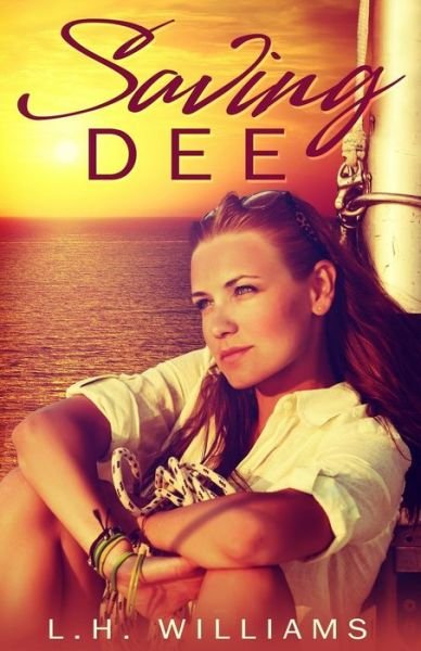 Cover for L H Williams · Saving Dee (Paperback Book) (2015)