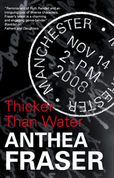 Cover for Anthea Fraser · Thicker Than Water (Innbunden bok) (2009)