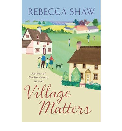 Cover for Rebecca Shaw · Village Matters - Turnham Malpas (Paperback Book) (2008)