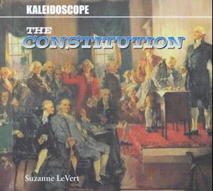 Cover for Suzanne Levert · The Constitution (Kaleidoscope) (Hardcover Book) (2003)