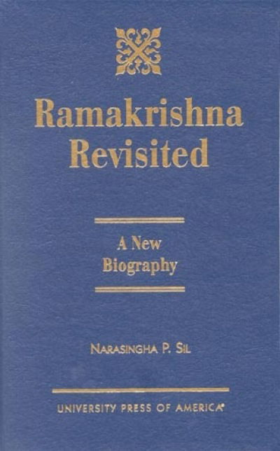 Cover for Narasingha P. Sil · Ramakrishna Revisited: A New Biography (Hardcover Book) (1998)