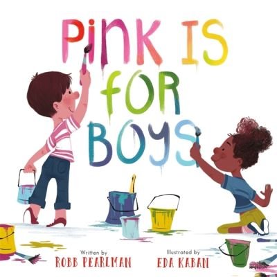 Cover for Robb Pearlman · Pink Is for Boys (Board book) (2021)