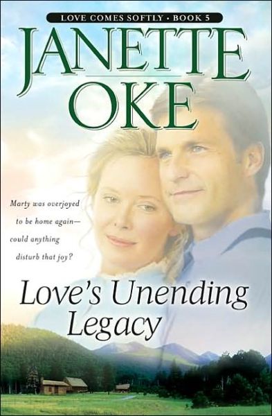 Cover for Janette Oke · Love's Unending Legacy (Paperback Book) [Revised edition] (2004)