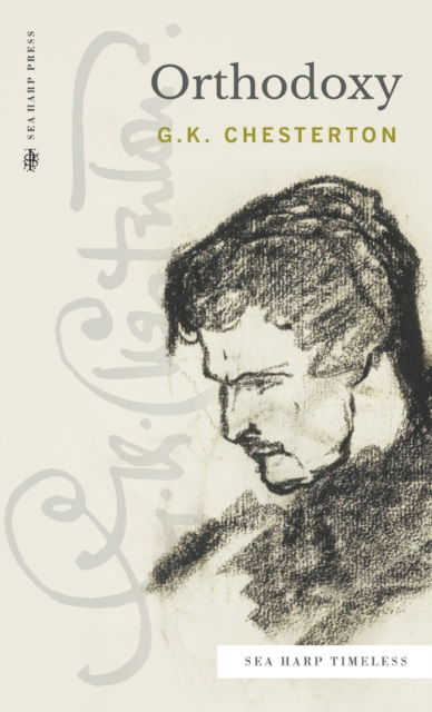 Cover for G K Chesterton · Orthodoxy (Sea Harp Timeless series) (Inbunden Bok) (2022)