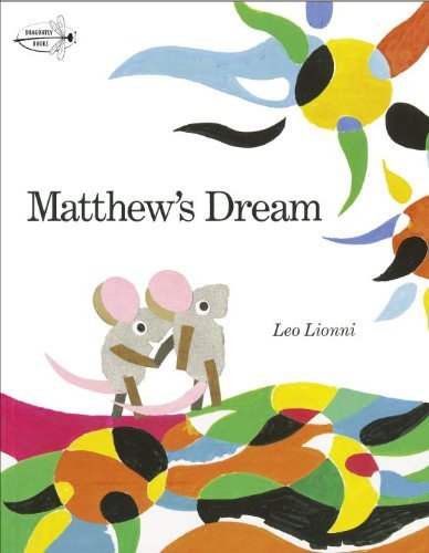 Cover for Leo Lionni · Matthew's Dream (Hardcover Book) [Turtleback School &amp; Library Binding edition] (1995)