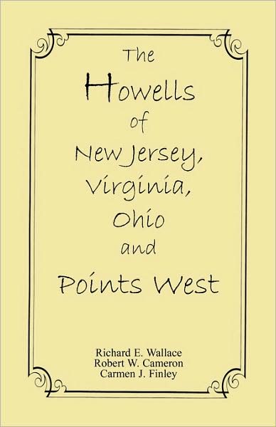 Cover for Carmen J. Finley · The Howells of New Jersey, Virginia, Ohio, and Points West (Pocketbok) (2009)