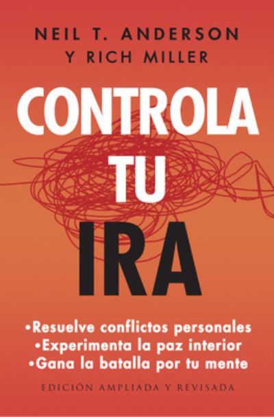 Cover for Neil Anderson · Controla Tu IRA (Revisado) (Paperback Book) (2018)