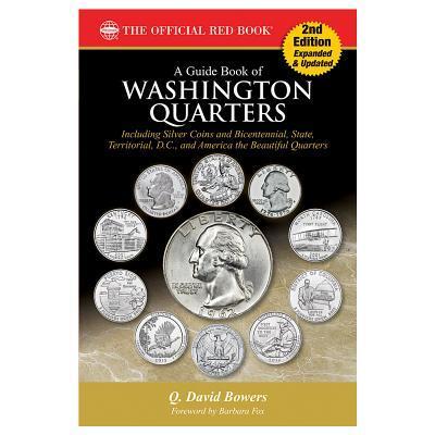 A Guide Book of Washington Quarters - Q. David Bowers - Książki - Whitman Publishing, LLC - 9780794832520 - 8 sierpnia 2017