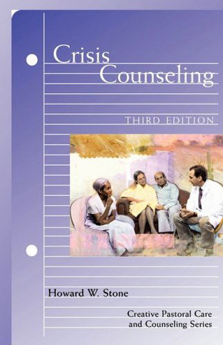 Crisis Counseling - Howard W. Stone - Libros - Augsburg Fortress Publishers - 9780800663520 - 2009