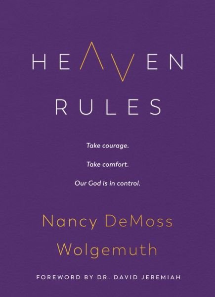 Cover for Moody Publishers · Heaven Rules (Hardcover Book) (2022)