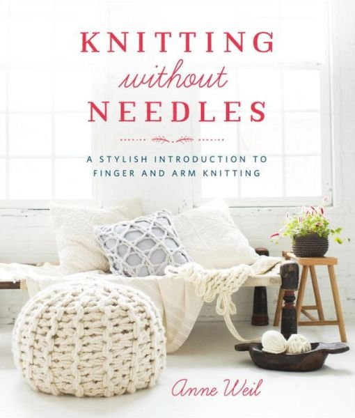 Cover for A Weil · Knitting Without Needles (Paperback Book) (2015)