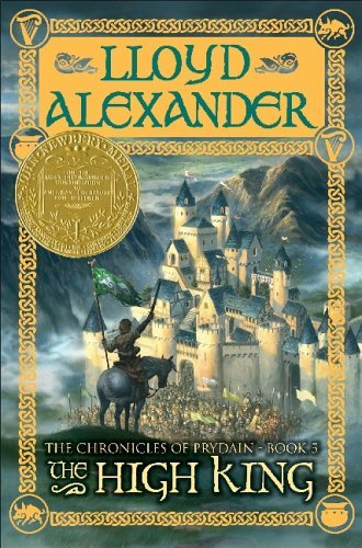 Cover for Lloyd Alexander · The High King: The Chronicles of Prydain, Book 5 (Newbery Medal Winner) - The Chronicles of Prydain (Paperback Book) [First Henry Holt Paperback edition] (2006)