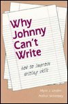 Cover for Myra J. Linden · Why Johnny Can't Write: How to Improve Writing Skills (Hardcover Book) (1990)