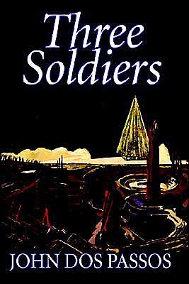 Cover for John Dos Passos · Three Soldiers (Hardcover Book) (2004)