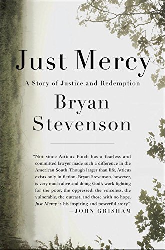 Cover for Bryan Stevenson · Just Mercy: a Story of Justice and Redemption (Hardcover Book) (2014)