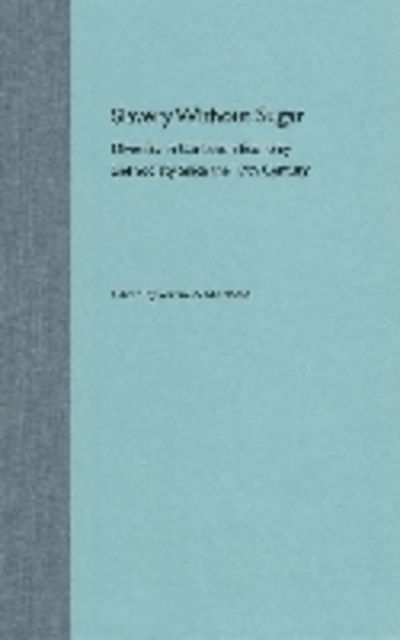 Cover for Verene Shepherd · Slavery without Sugar: Diversity in Caribbean Economy and Society Since the 17th Century (Hardcover Book) (2002)