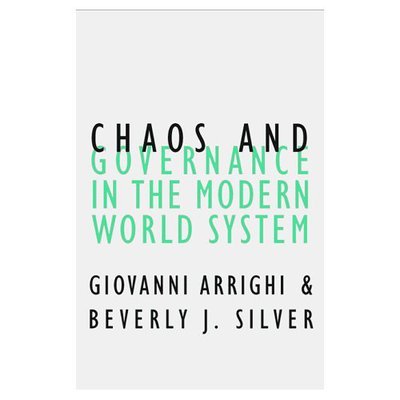 Cover for Giovanni Arrighi · Chaos and Governance in the Modern World System - Contradictions of Modernity (Pocketbok) (1999)