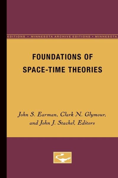 Cover for John Earman · Foundations of Space-Time Theories - Minnesota Studies in the Philosophy of Science (Paperback Book) (1977)