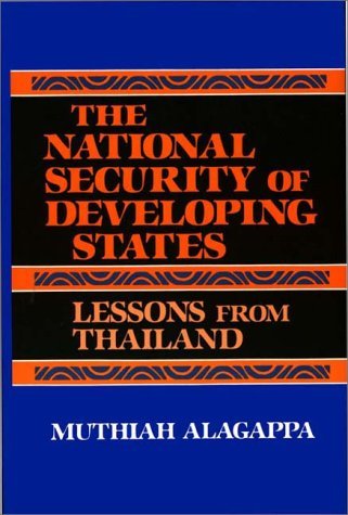 Cover for Muthiah Alagappa · The National Security of Developing States: Lessons from Thailand - Praeger Security International (Hardcover bog) (1986)