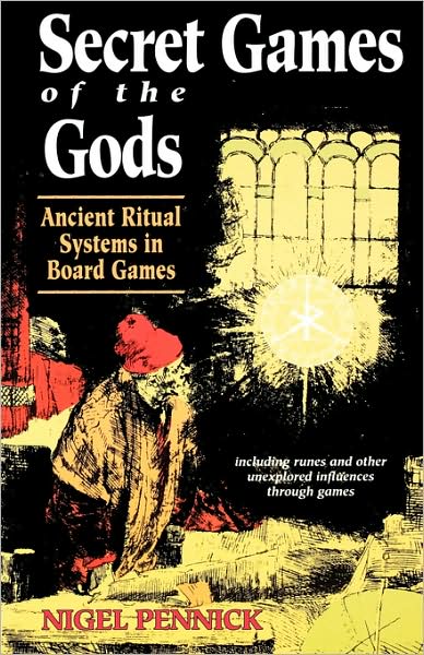 Cover for Nigel Pennick · Secret Games of the Gods (Paperback Book) (2000)