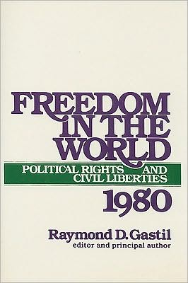 Cover for Raymond D. Gastil · Freedom in the World: Political Rights and Civil Liberties (Paperback Book) (1980)