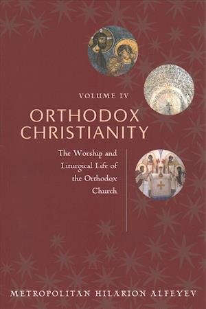 Cover for Alfeyev · Orthodox Christianity vol. 4 (Paperback Book) (2020)