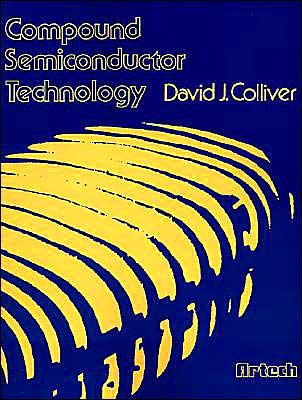 Cover for David J. Colliver · Compound Semiconductor Technology (Paperback Book) (1976)