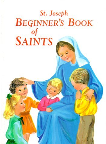 Cover for Lawrence G. Lovasik · New...saint Joseph Beginner's Book of Saints (Hardcover bog) (1997)