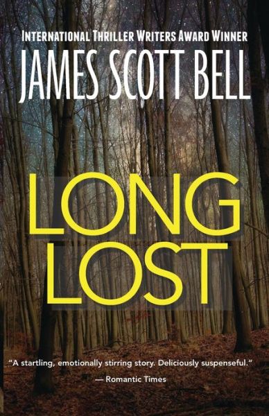 Cover for James Scott Bell · Long Lost (Paperback Book) (2020)