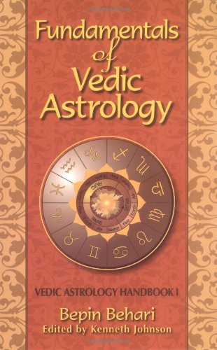 Cover for Bepin Behari · Fundamentals of Vedic Astrology: Vedic Astrologer's Handbook Vol. I (V. 1) (Pocketbok) (2003)