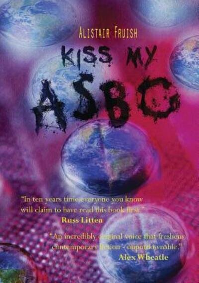 Cover for Alistair Fruish · Kiss My ASBO (Paperback Book) (2016)