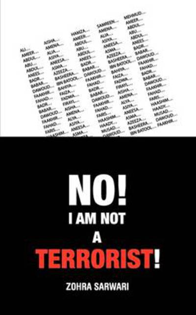 Cover for Zohra Sarwari · No! I Am Not A Terrorist! (Paperback Book) (2018)