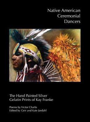 Cover for Kay Franke · Native American Ceremonial Dancers (Hardcover Book) (2013)