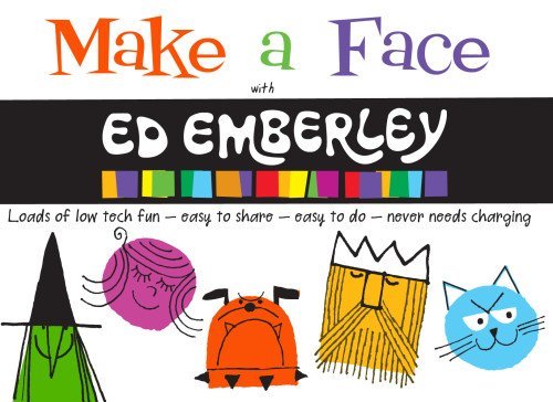 Make a Face with Ed Emberley - Ed Emberley - Kirjat - two little birds - 9780991293520 - perjantai 1. elokuuta 2014